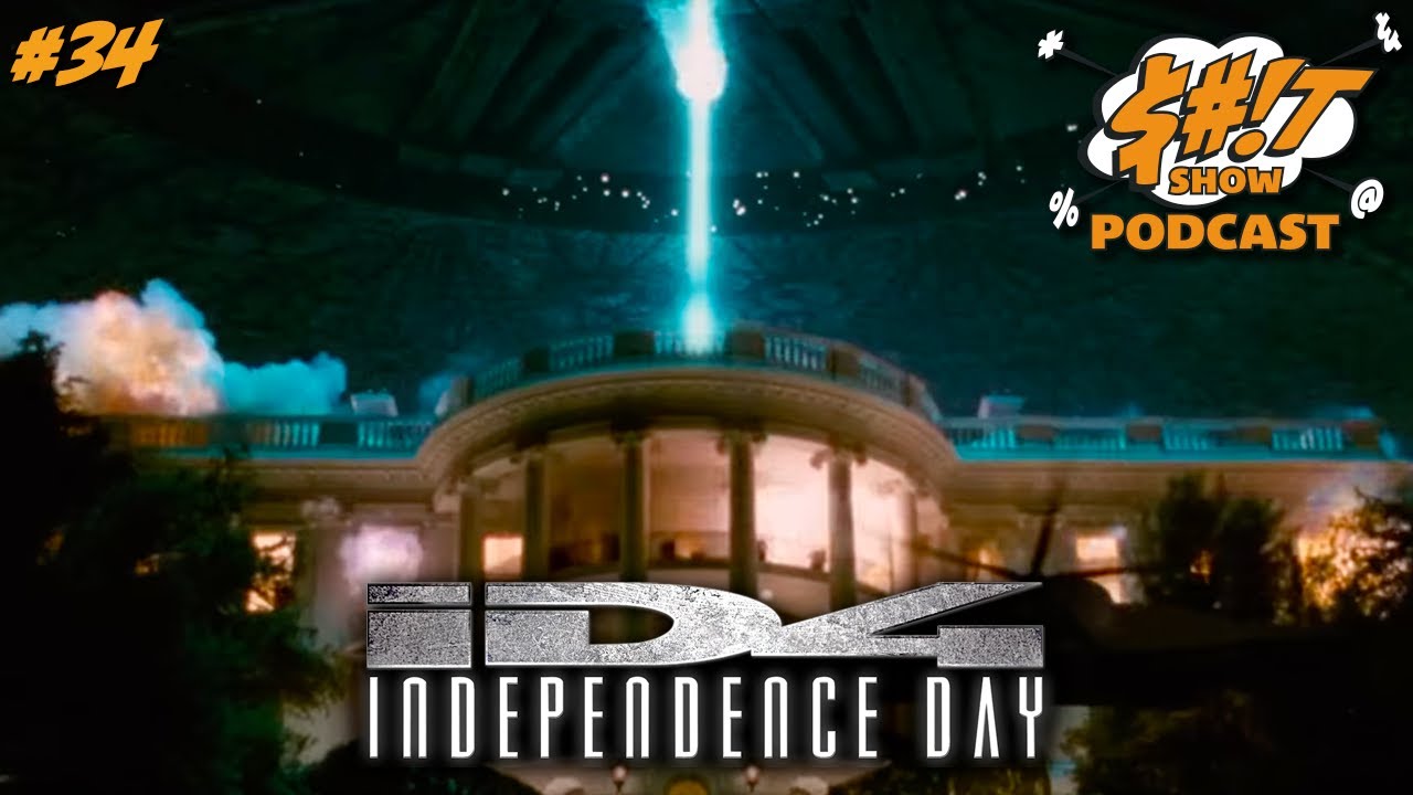 Sh*t Show Podcast: Independence Day (1996)