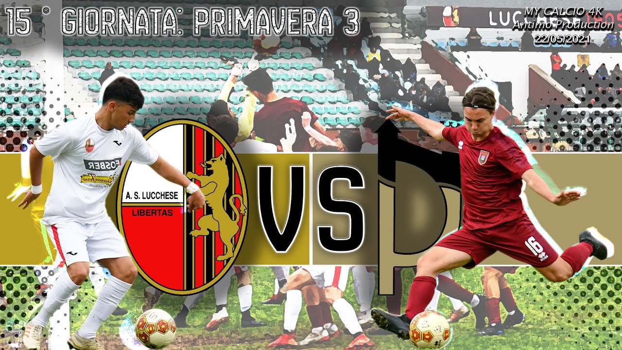 15° PRIMAVERA 3 ▶ LUCCHESE vs PONTEDERA, Fabio di Mauro [4K]
