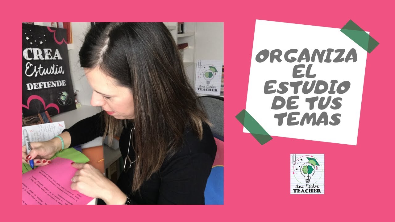 CÓMO ORGANIZAR EL ESTUDIO DE LOS TEMAS - ayuda para opositores