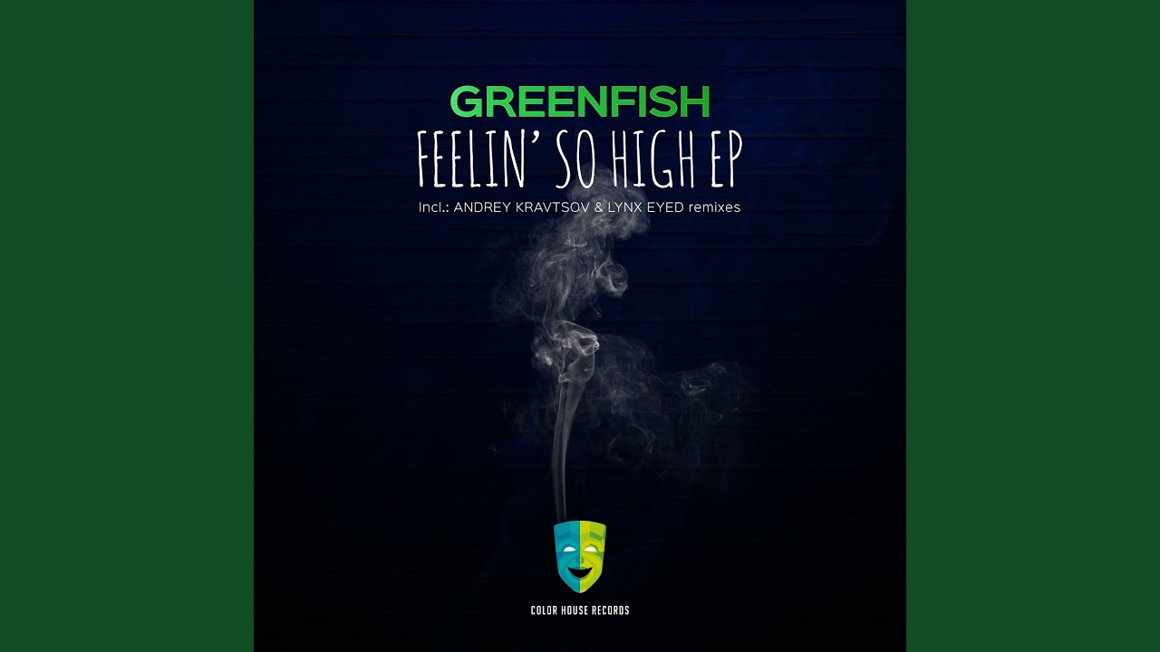Feelin' So High (Andrey Kravtsov Remix)