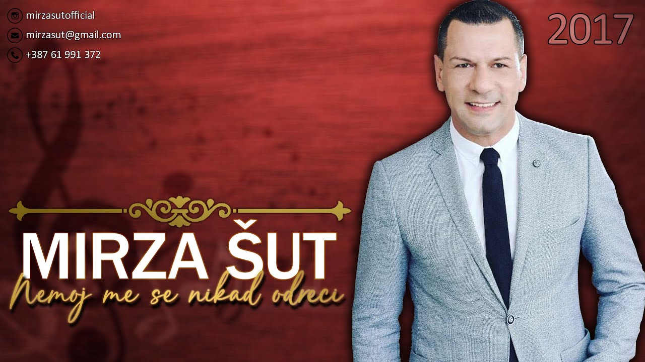 Mirza &Scaron;ut - Nemoj me se nikad odreći