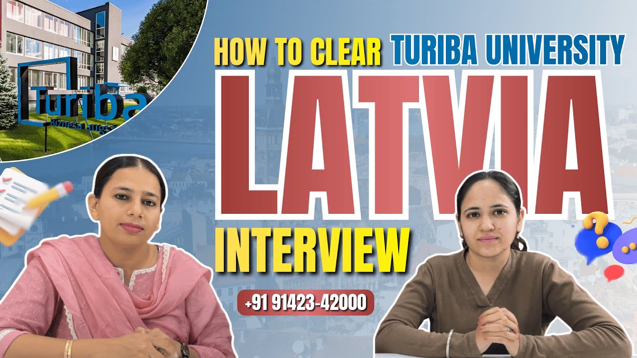 ਤਿਆਰ ਹੋ ਜਾਓ  Turiba University Interview ਲਈ ! 🇱🇻 Step-by-Step Questions & Tips you must know