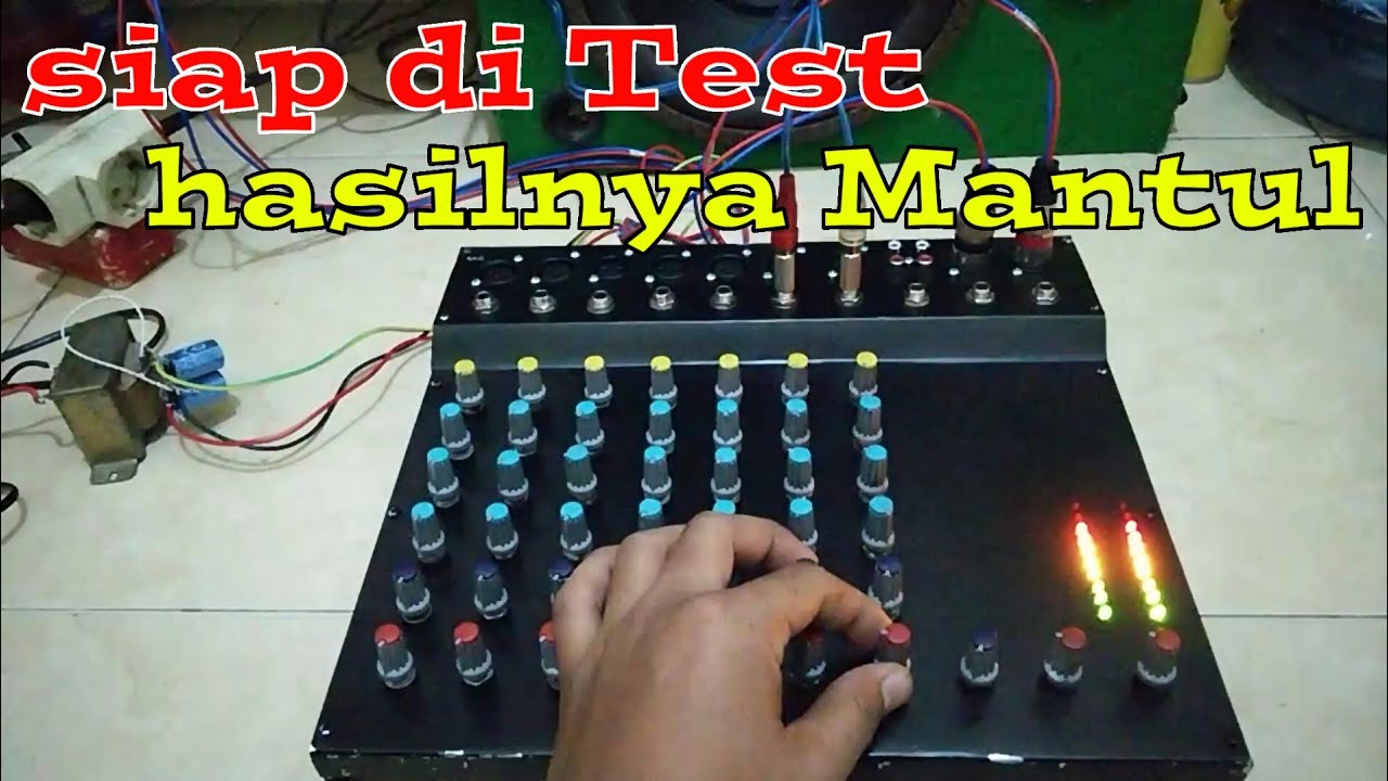Test MIXER Audio Rakitan Sendiri. by wong deso