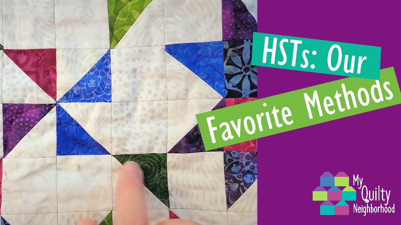 Episode 10: Favorite Block Units - Half Square Triangles