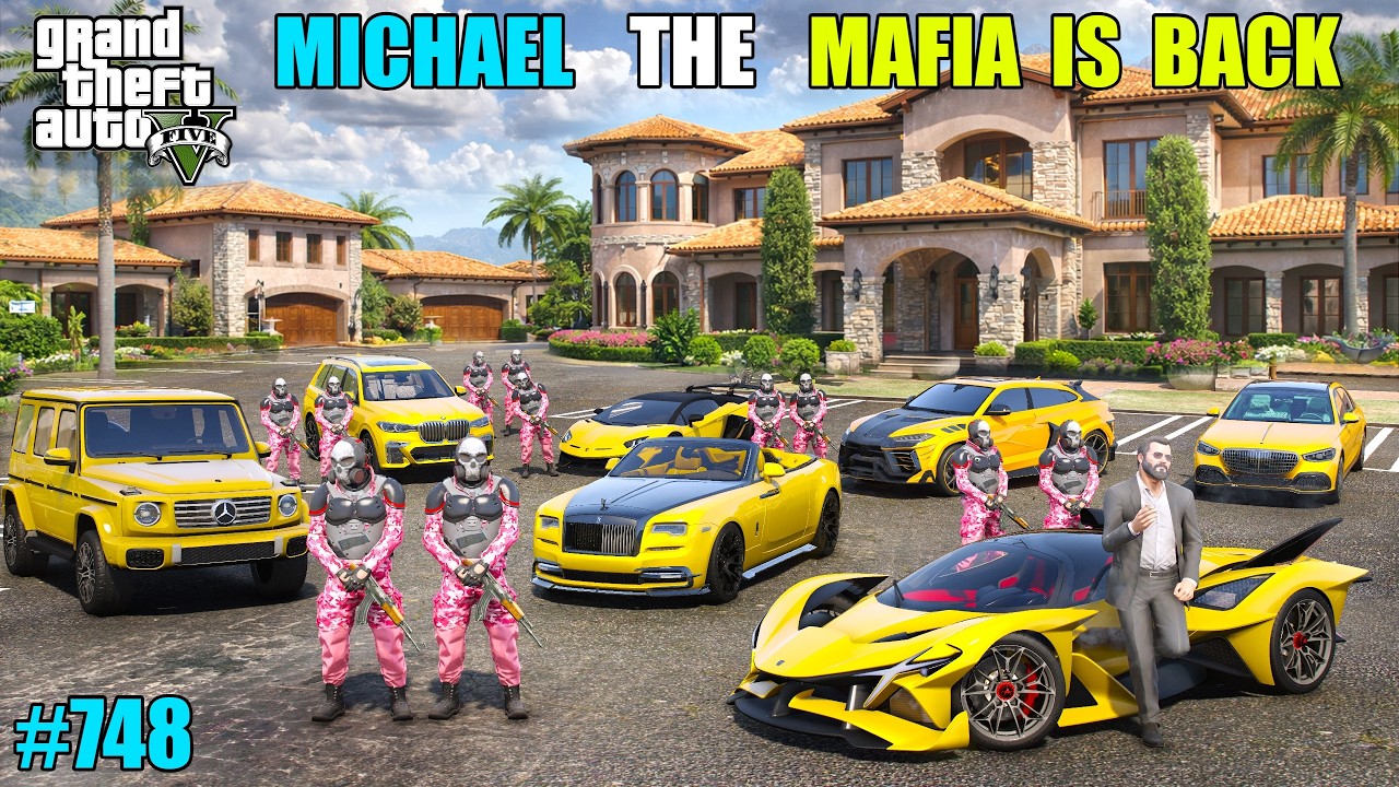 GTA 5 : MICHAEL THE MAFIA IS BACK WITH POWERFUL BODYGUARDS | GTA 5 GAMEPLAY #748