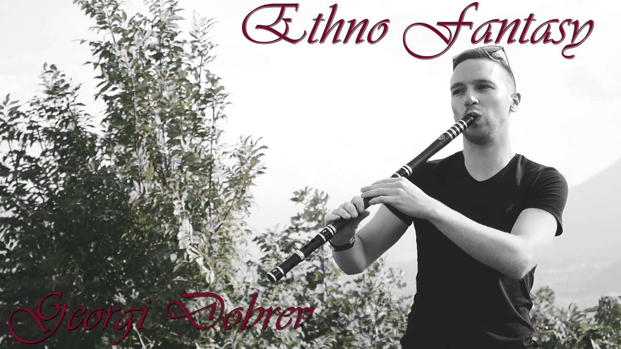 Georgi Dobrev - Ethno Fantasy (one take video)