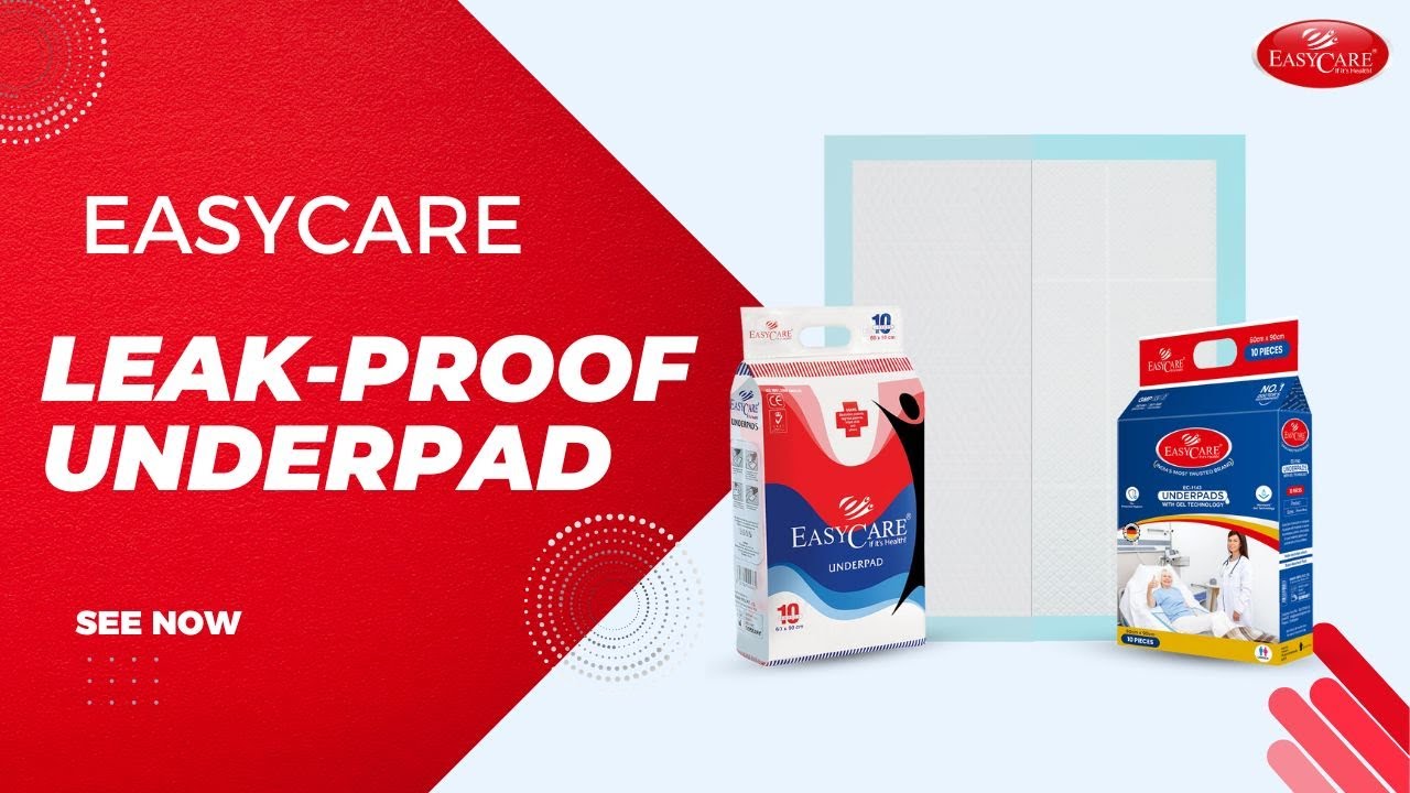 EasyCare Underpads | Comfort, Protection, and Convenience for All Ages