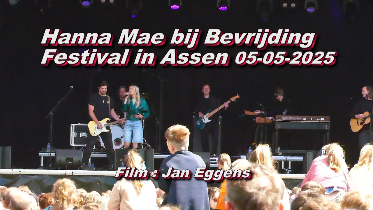 Hanna Mae bij Bevrijdingsfestival in Assen 05 05 2025