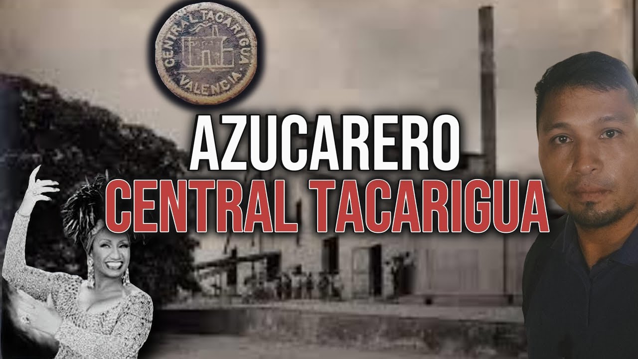 CENTRAL AZUCARERO DE CENTRAL TACARIGUA - CARABOBO #venezuela #azucar #historia #industrial