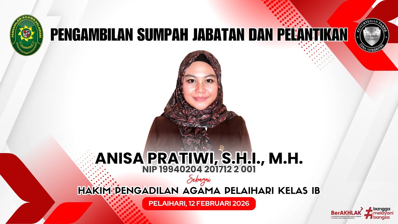 Pengambilan Sumpah Jabatan dan Pelantikan Anisa Pratiwi, S.H.I., M.H. sebagai Hakim PA Pelaihari