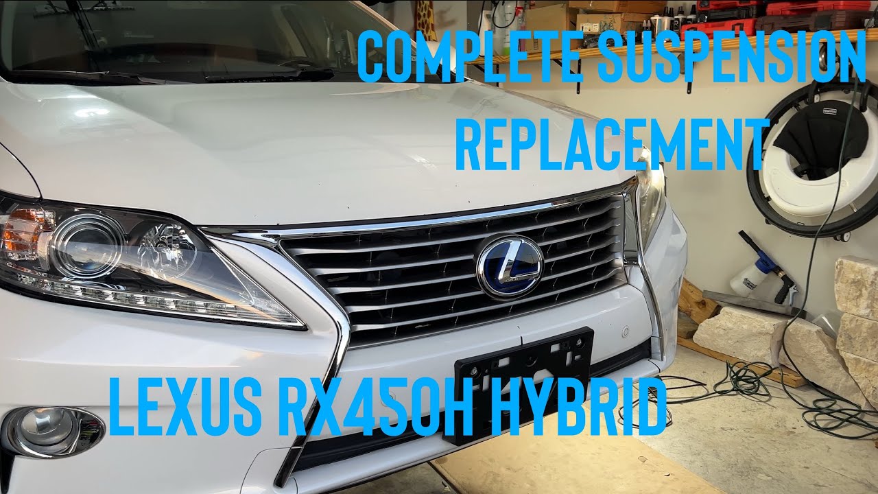 Lexus RX450h hybrid Front control arms front struts and rear shocks absorbers replacement