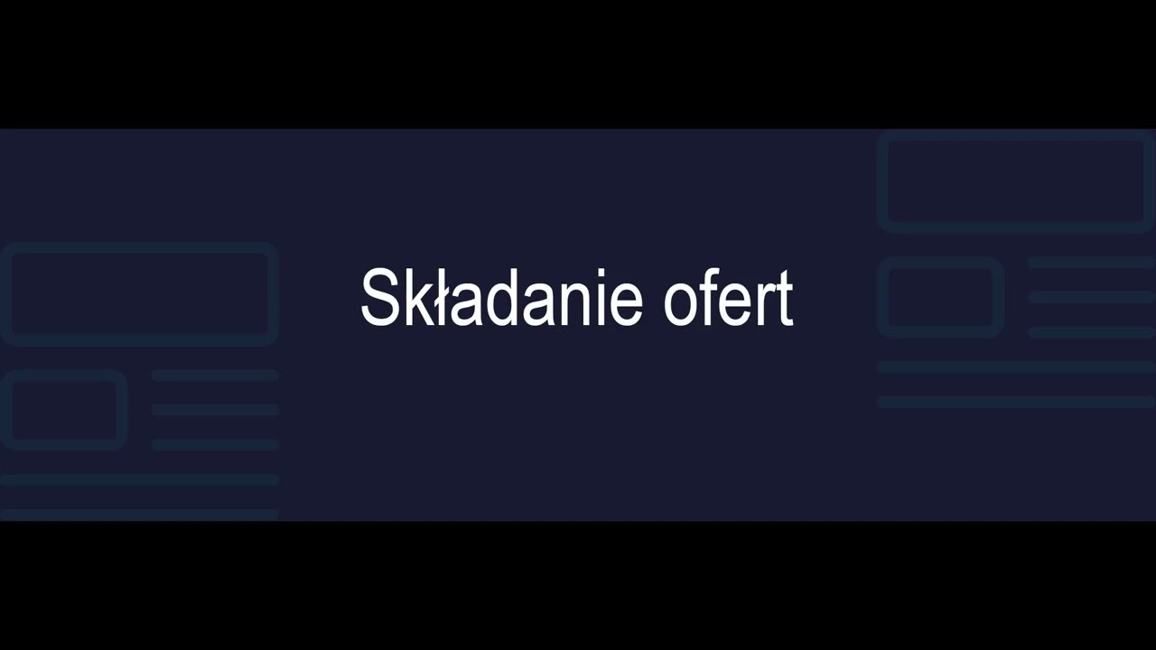 Składanie oferty &ndash; film instruktażowy