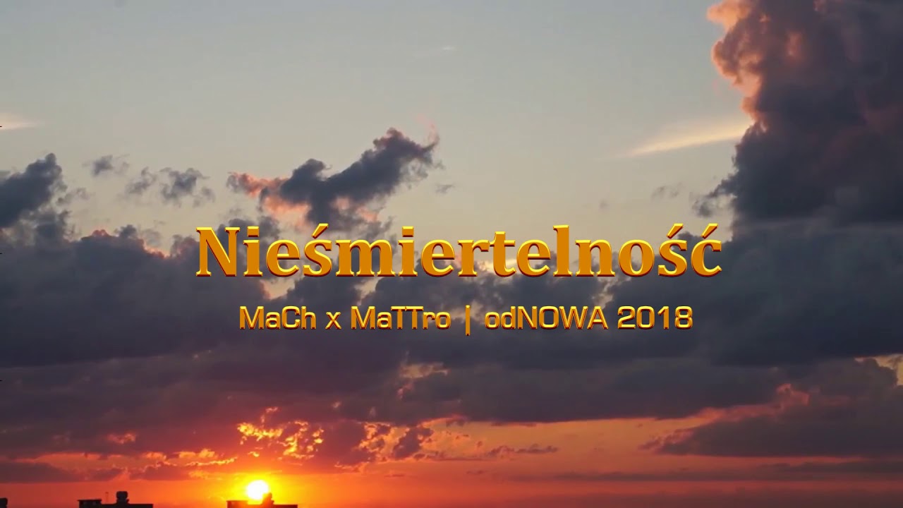 MaCh X MaTTro - Nieśmiertelność (prod. MaTTro)