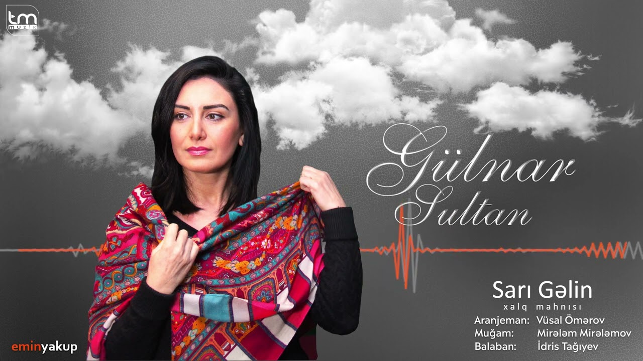 Gülnar Sultan — Sarı gəlin