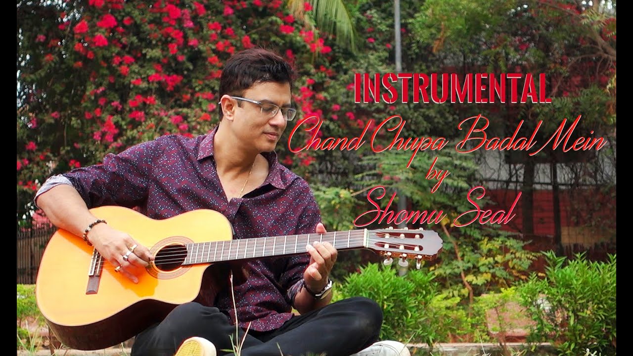 Chand Chupa Badal Mein Mash up| Guitar Cover Version  | Shomu Seal