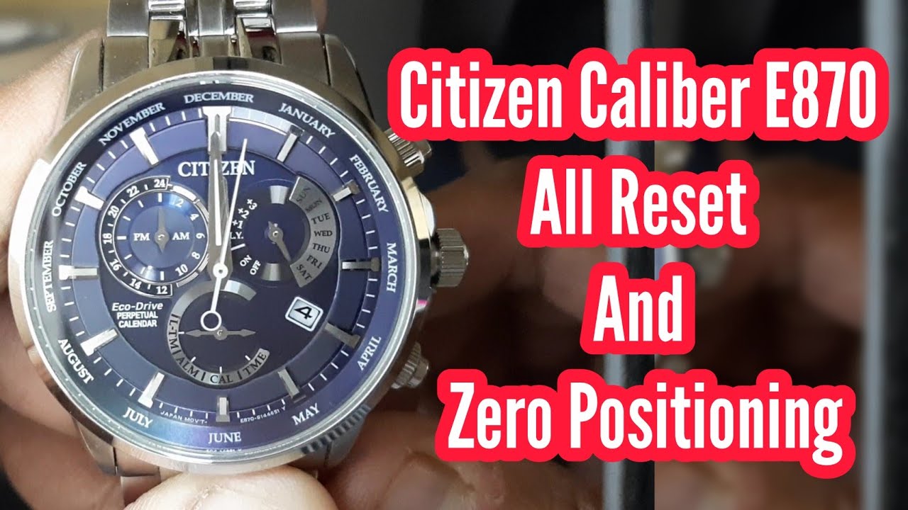 Citizen Eco-Drive Caliber E870 All Reset and Zero Positioning | Watch Repair Channel | SolimBD
