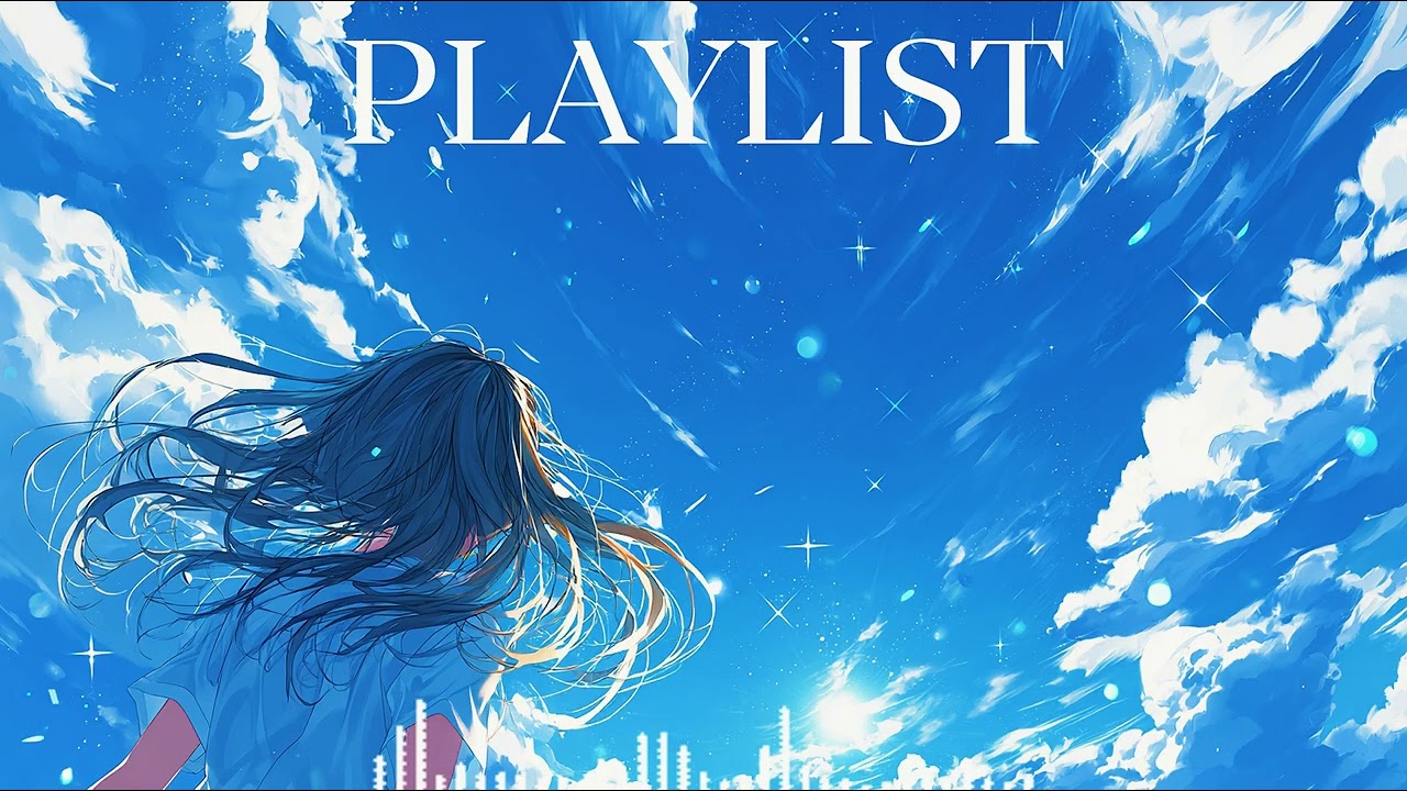 J-POP Collection | 푸른 저 하늘 아래 청량함 가득한 JPOP  플레이리스트