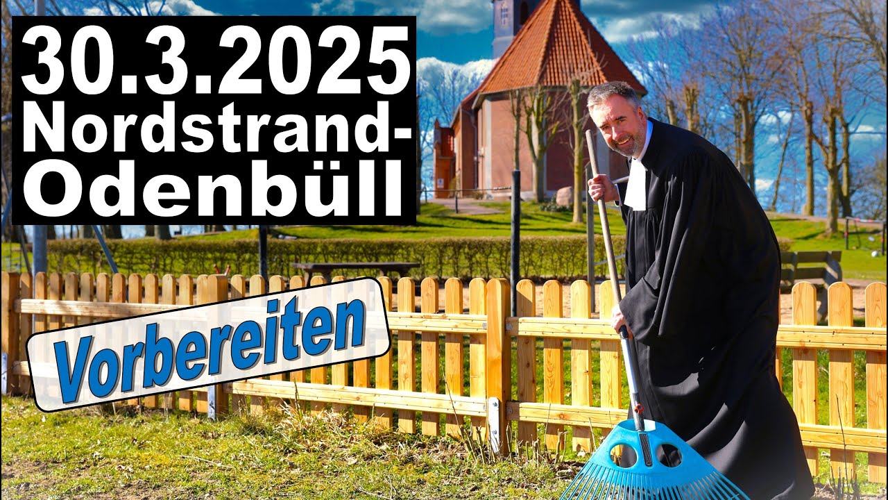 Evangelischer Gottesdienst Nordstrand-Odenbüll 30.3.25