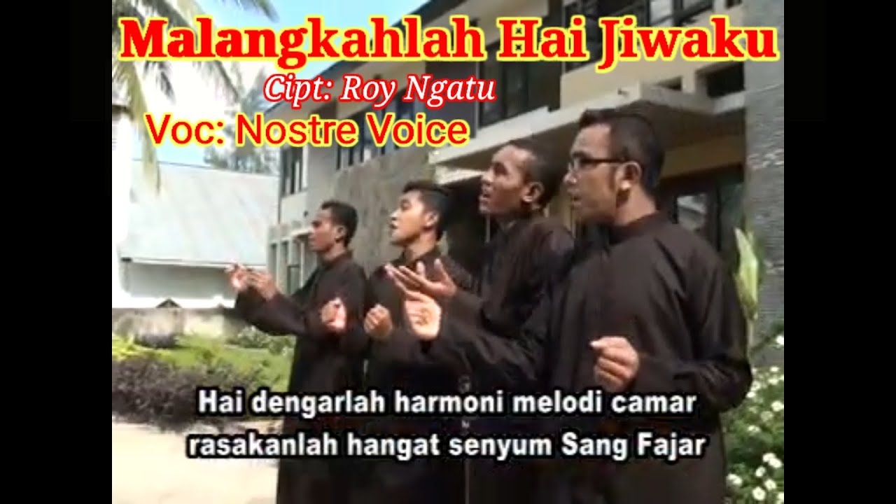 Lagu Rohani: Melangkah Hai Jiwaku || Nostre Voice Vol: 2 (Official Music Video)