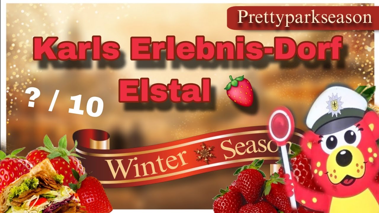 🍓 Erdbeer-Döner?! Unser erster Besuch im Karls Erlebnisdorf Elstal | Pretty Park Season