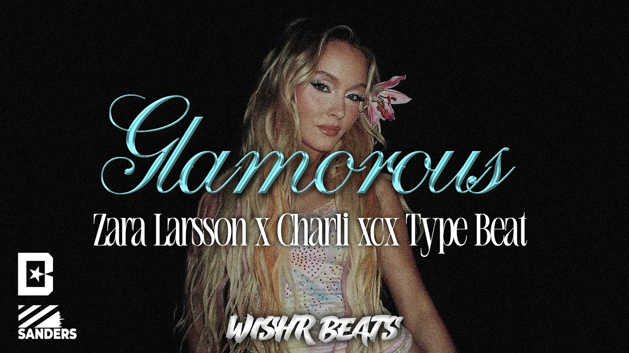 [FREE] Zara Larsson x Charlixcx Type Beat 