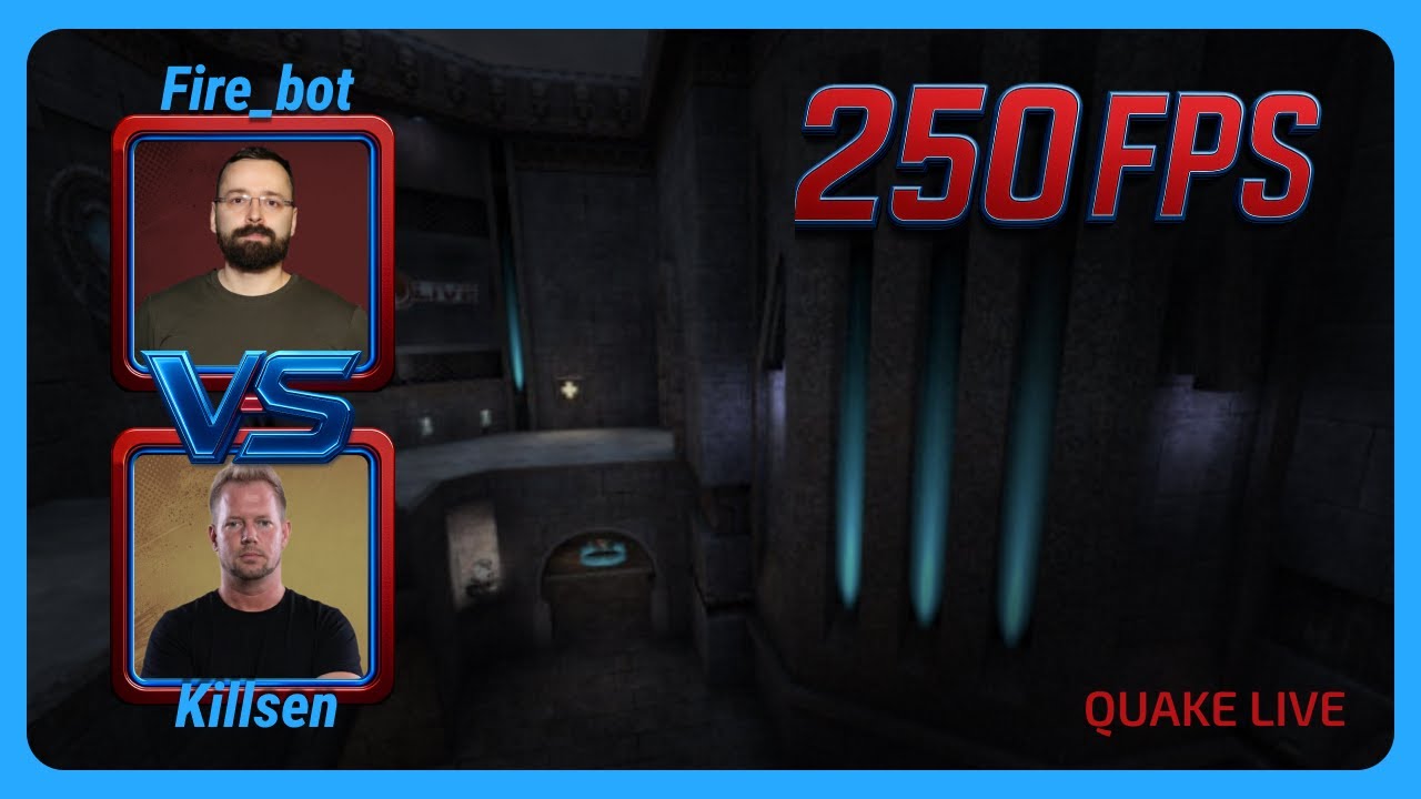 Killsen vs Fire bot | 250FPS Quake Season 4 | EN | Quake Live