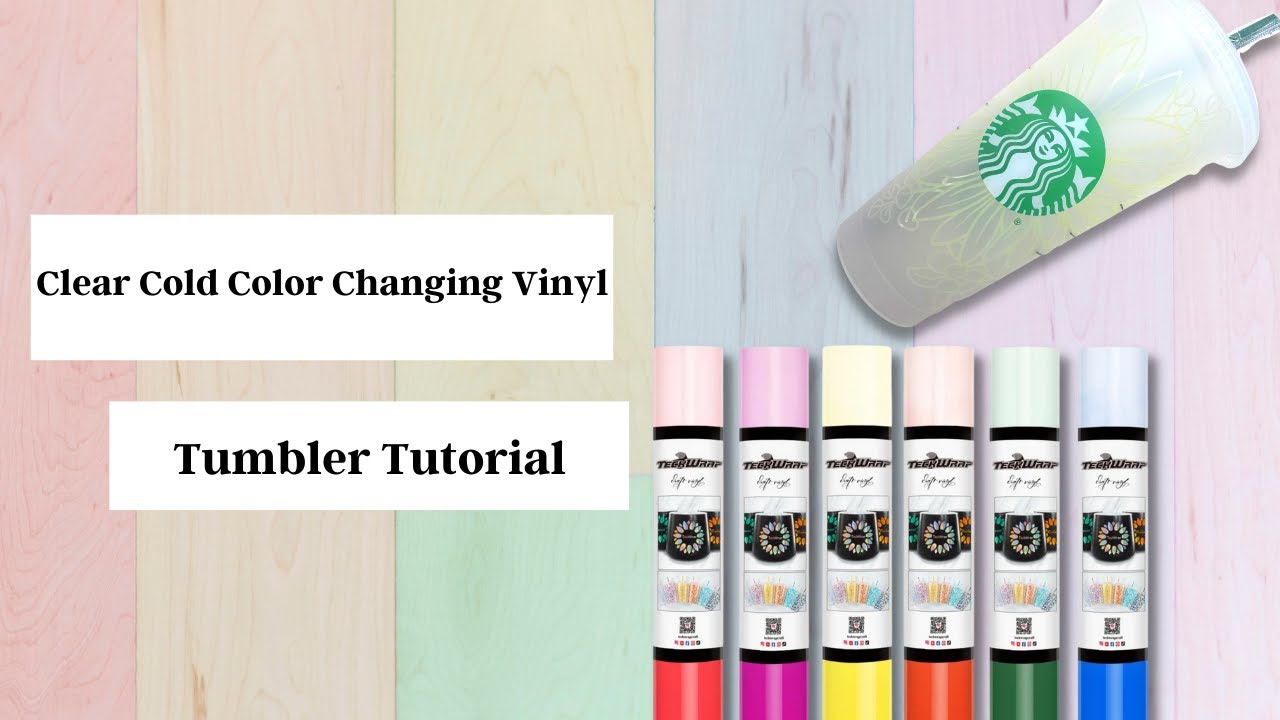 Full Tutorial on Making a Cup with Clear Cold Color Changing Vinyl | TeckWrapCraft
