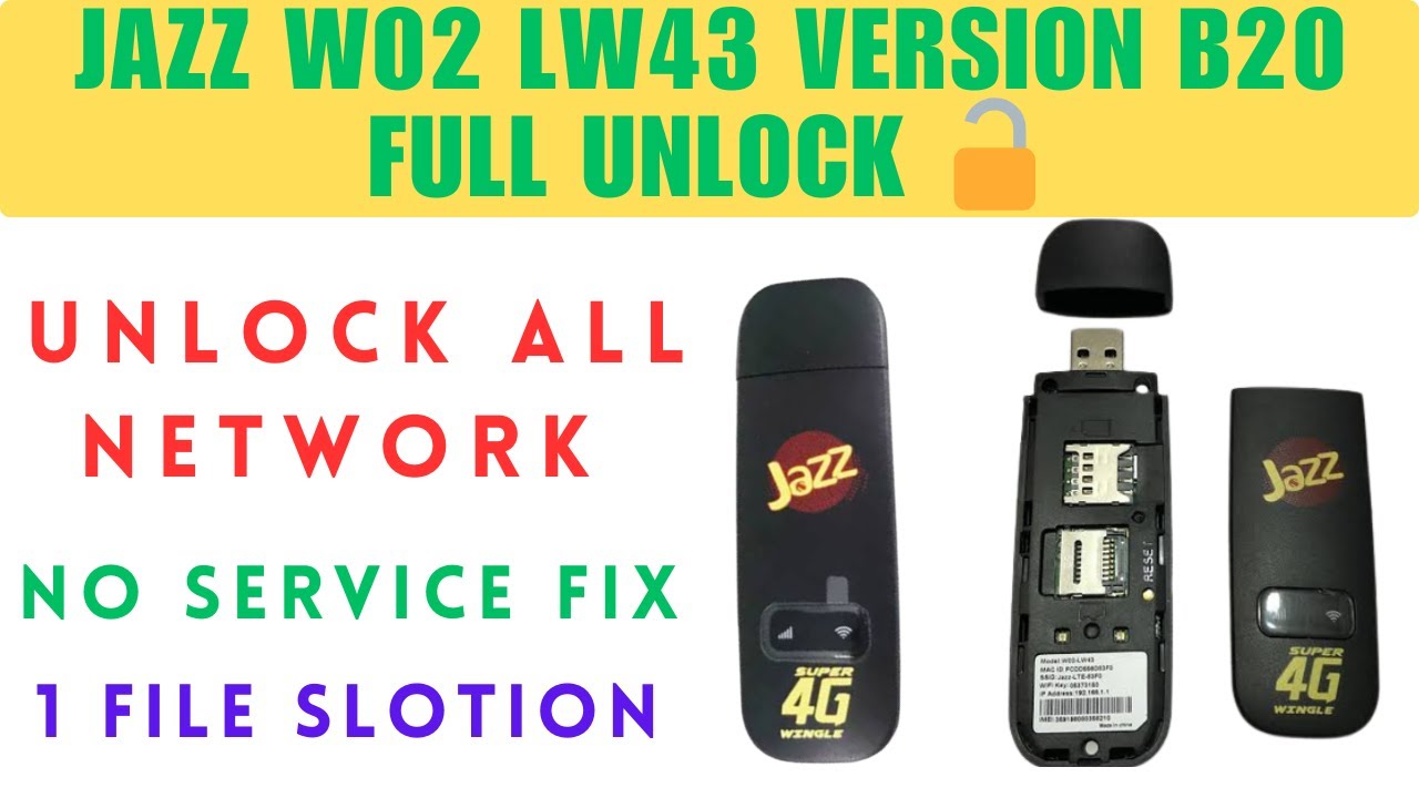 🚫Jazz wingle w02-lw43 version B20 full unlock  and no service fix#jazz