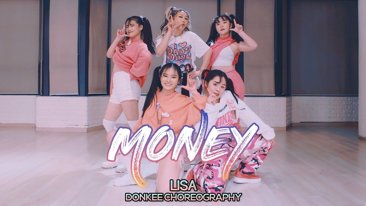LISA - MONEY : Donkee Choreography