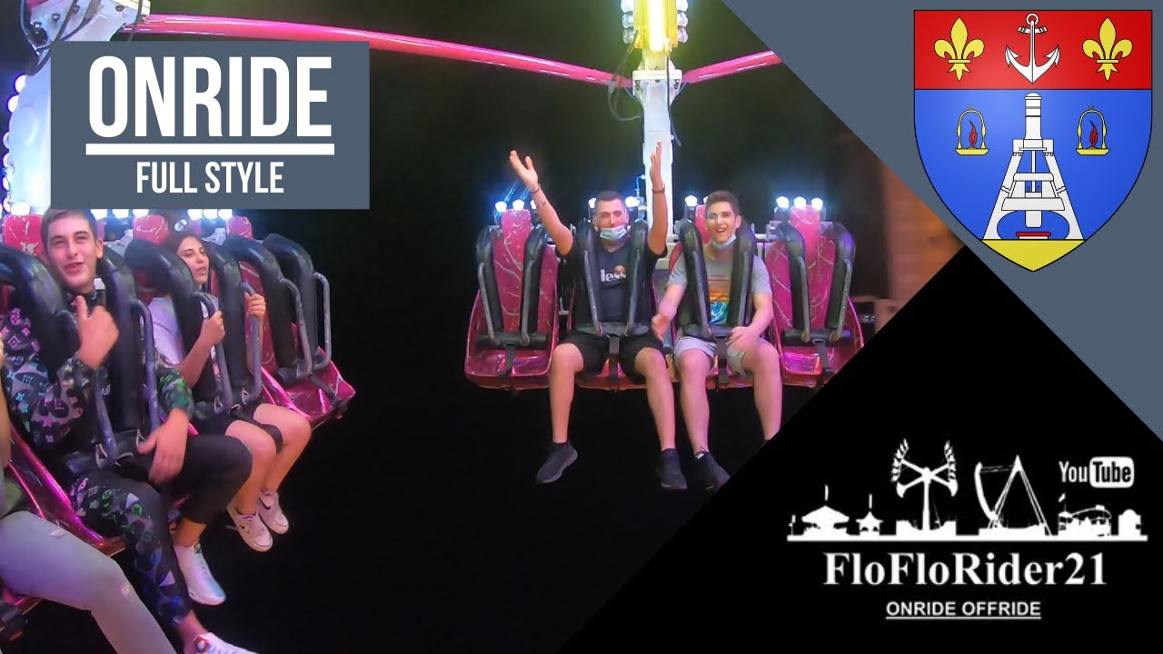 Full Style ONRIDE Fête Foraine du Creusot 2021