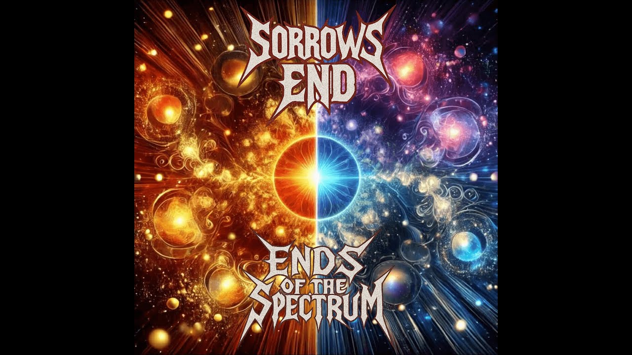 Sorrows End - Ends Of The Spectrum