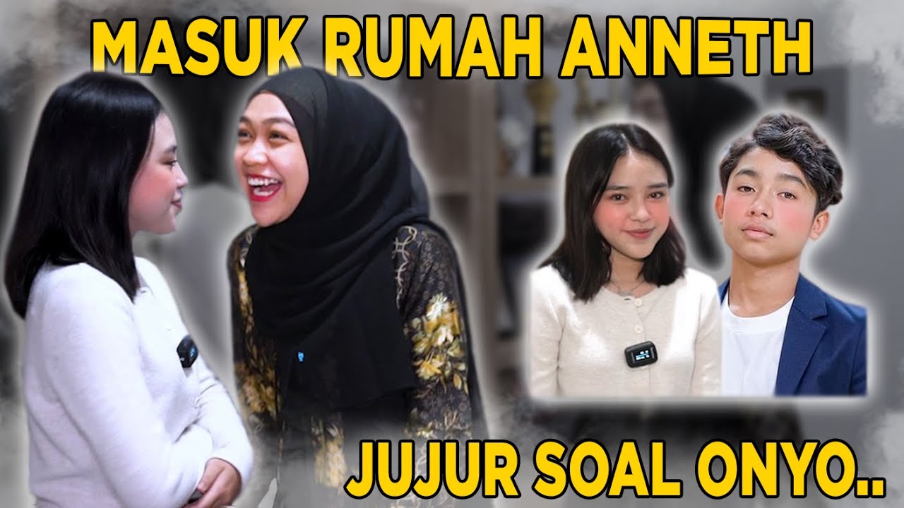 RICIS MASUK RUMAH ANNETH.. EKSKLUSIF.. TENTANG ONYO KEBONGKAR..