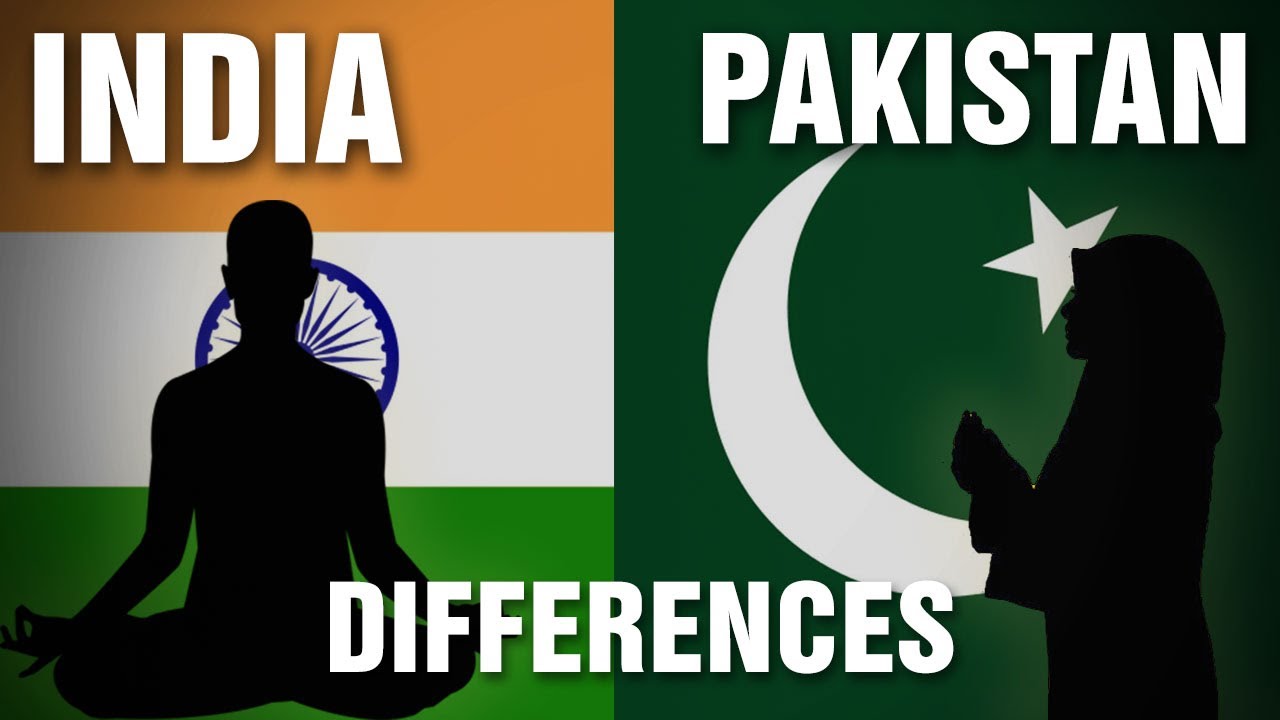 The Differences Between INDIA and PAKISTAN