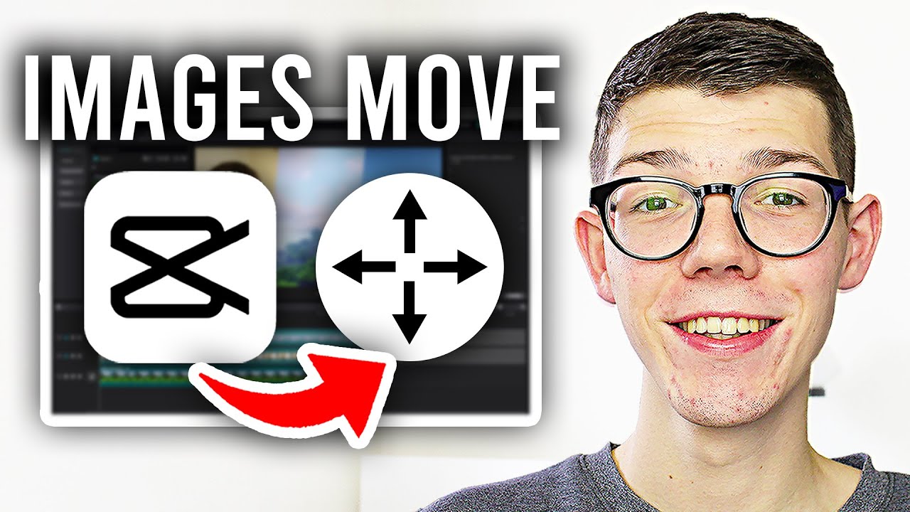 How To Make Images Move In CapCut PC - Full Guide