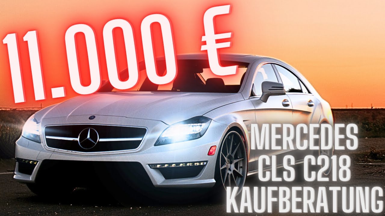 Billiger & zuverl&auml;ssiger Luxusbenz ab 11.000&euro; - Mercedes CLS C218 Kaufberatung | G Performance