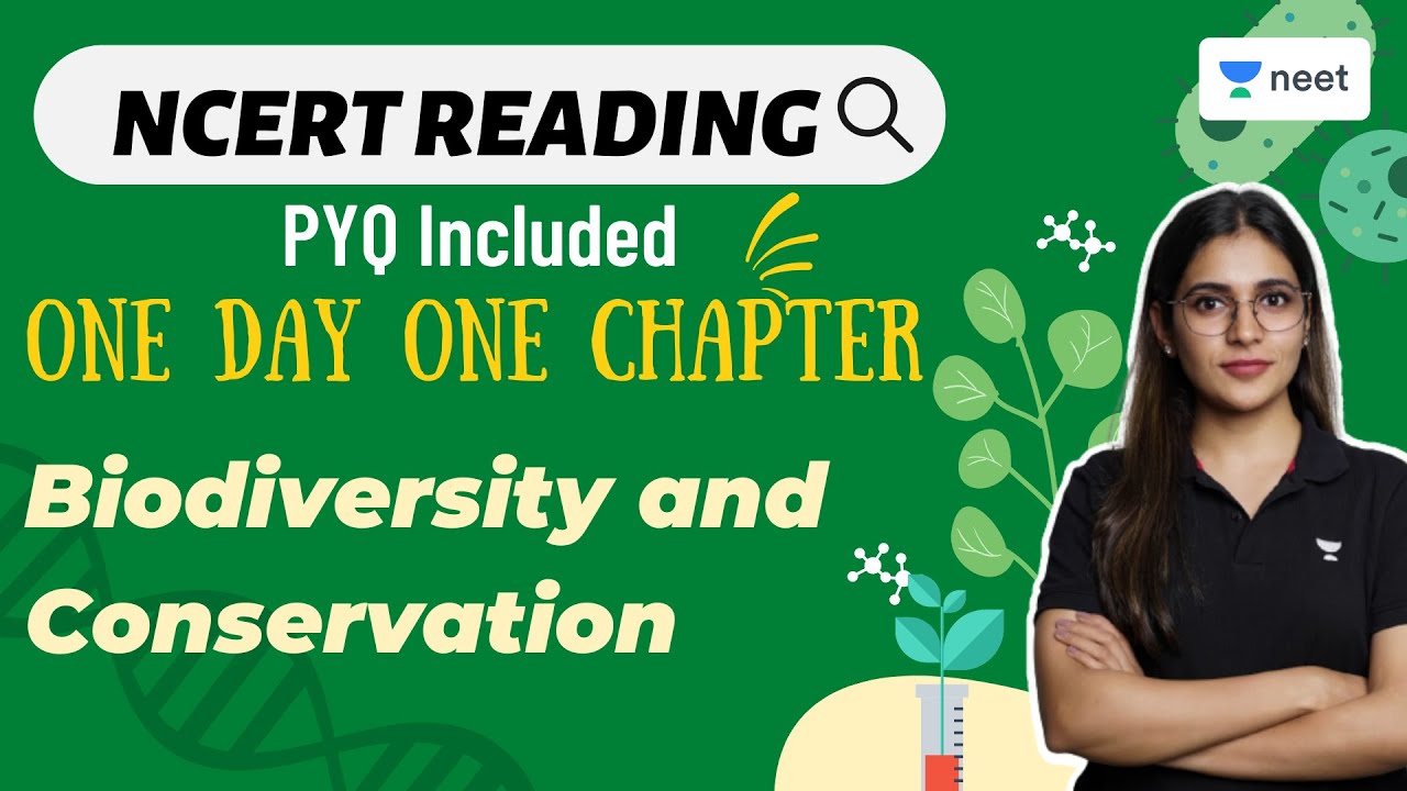 Biodiversity and Conservation | One Day One Chapter | NCERT Reading | PYQ Included | Komal Yadav