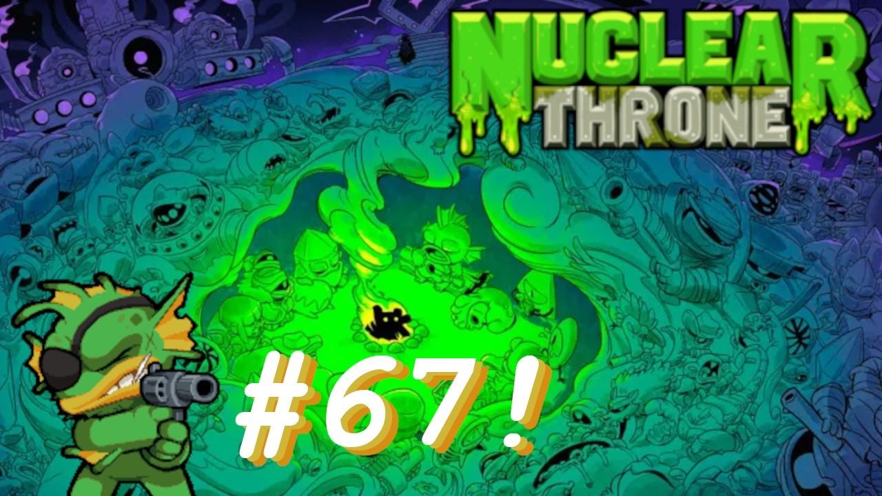 Nuclear Throne [#67] - Strategy Change
