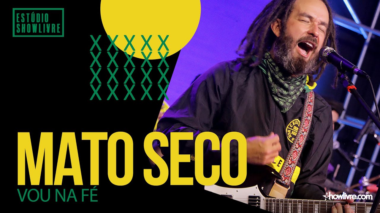 Mato Seco - Vou Na Fé - Ao Vivo no Estúdio Showlivre 2021
