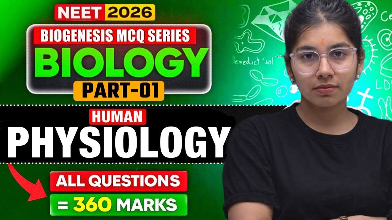 NEET MCQ Series| Human Physiology| Most Important PyQs + MCQs | AIIMS BSc Nursing 2026