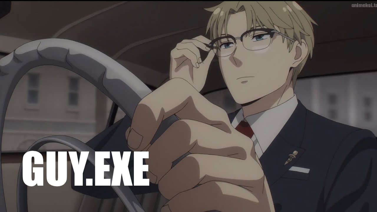 Loid Forger | Guy.exe | Spy x Family AMV Edit