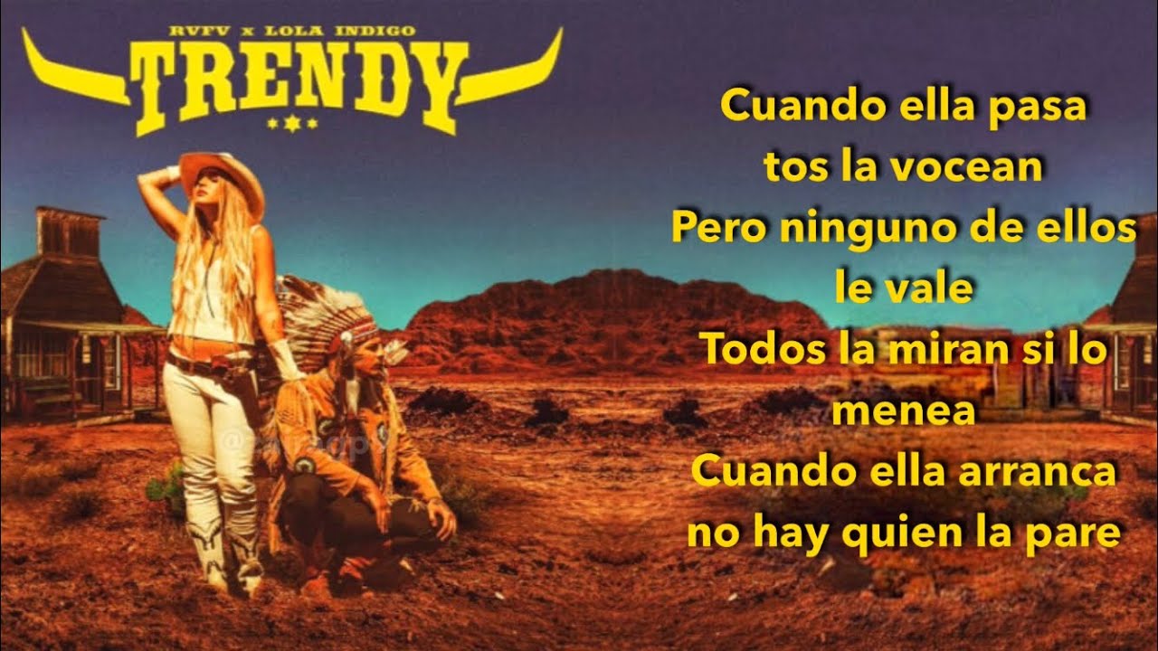 RVFV, Lola Indigo - Trendy (LETRA)