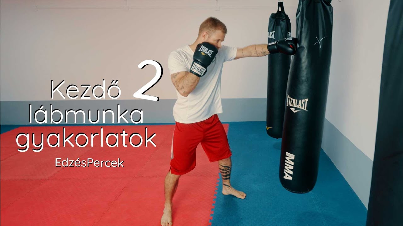 EdzésPercek – Kezdő lábmunka gyakorlatok 2.