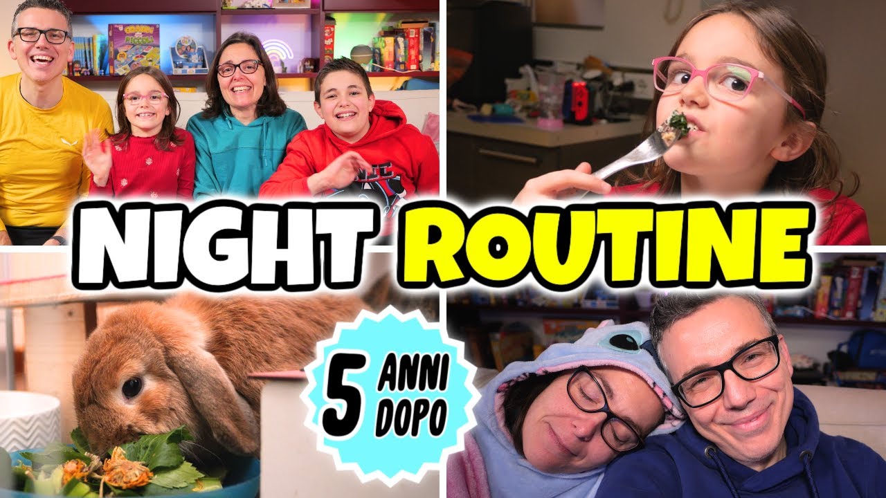 NIGHT ROUTINE 5 ANNI DOPO della Famiglia GBR