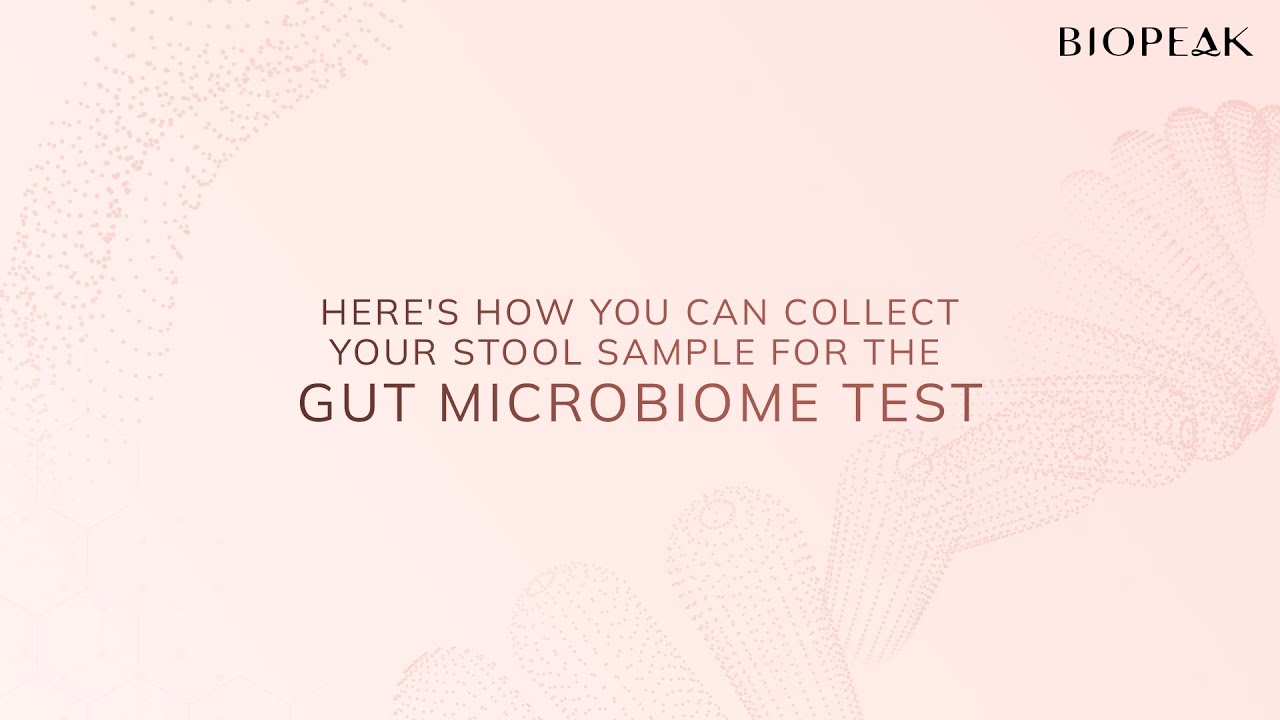 Gut Microbiome Test | Step-by-Step Guide | Biopeak