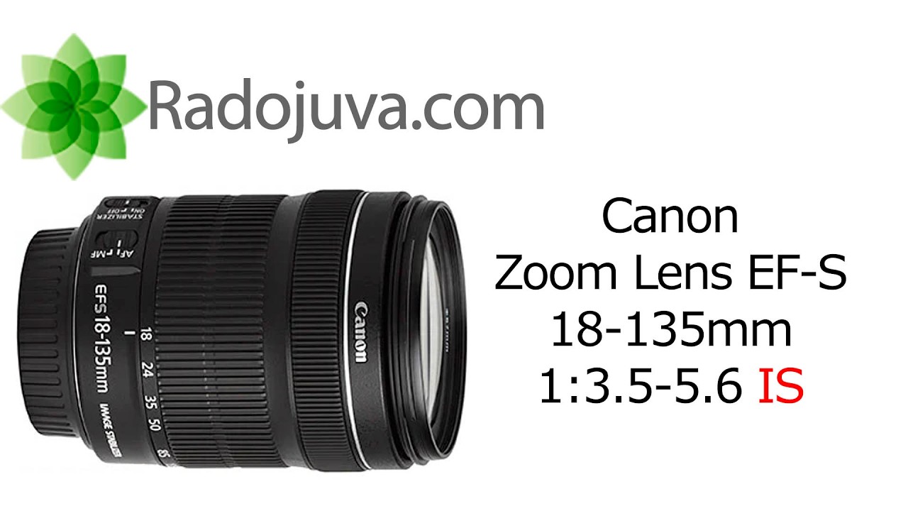 Canon Zoom Lens EF-S 18-135mm 1:3.5-5.6 IS