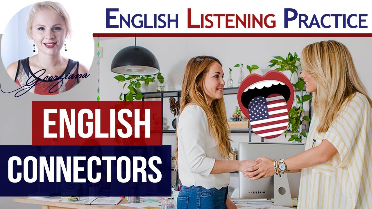 #042 Speak English Now - The Connectors in English