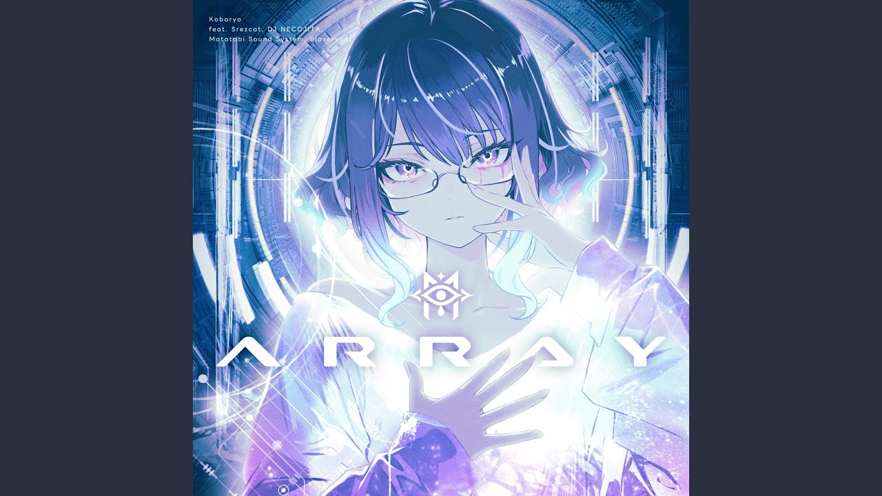 Array (feat. Srezcat, DJ NECOJITA, Matatabi Sound System & blaxervant)