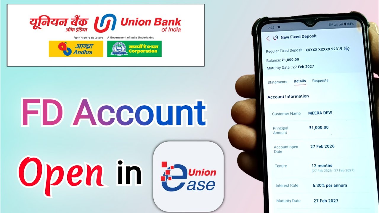 यूनियन बैंक ऑफ इंडिया में FD खाता खोलें अपने मोबाइल से | how to open fd account in union ease app