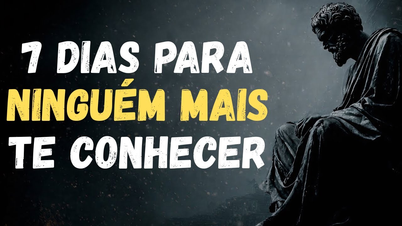 7 HÁBITOS ESTOICOS Que, Em 7 DIAS, VÃO FAZER NINGUÉM Mais TE RECONHECER | SABEDORIA ESTOICA 📜