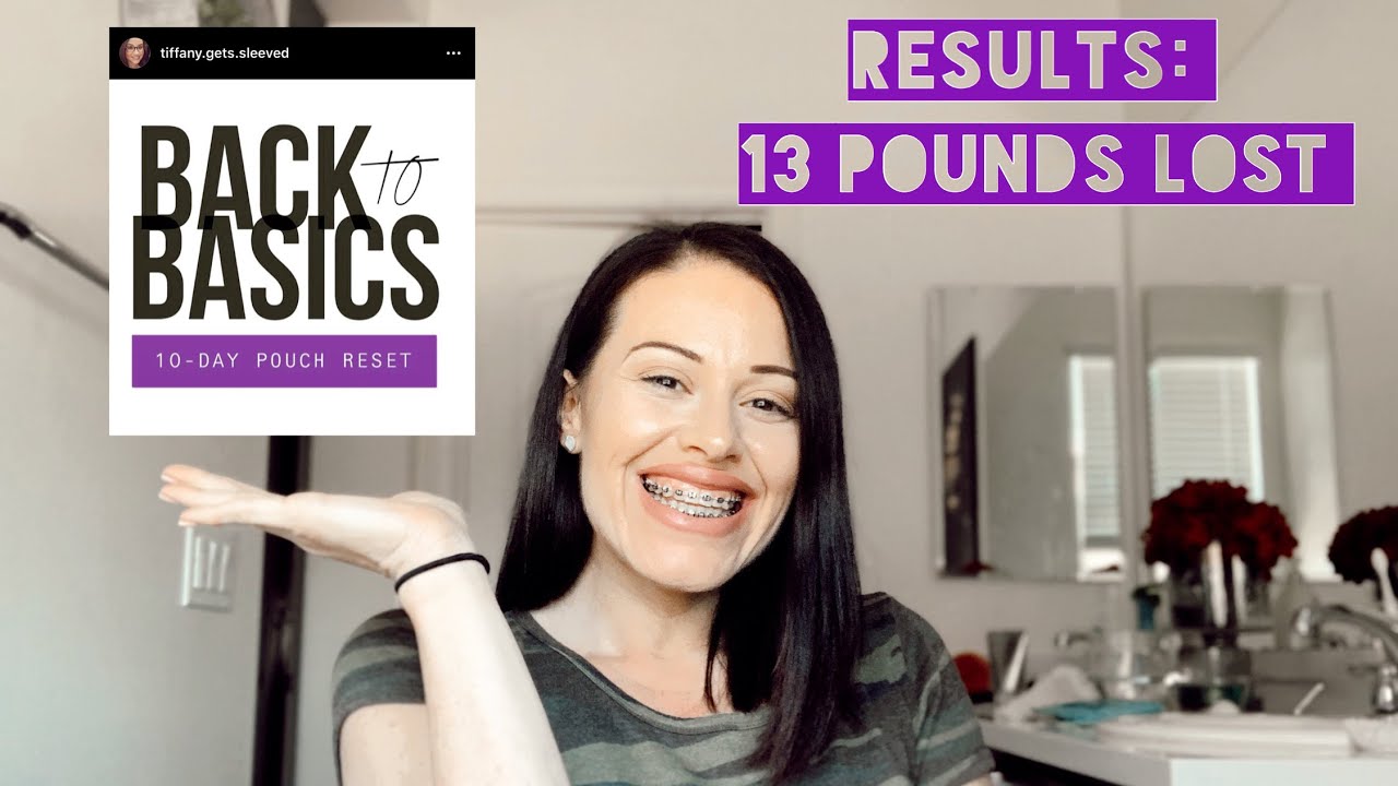 10 DAY POUCH RESET - 13 POUNDS LOST (VSG)